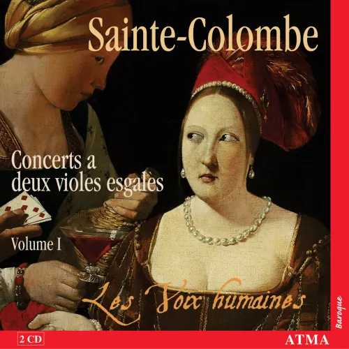 Pochette du CD Sainte-Colombe: Concerts a deux violes esgales Vol. I